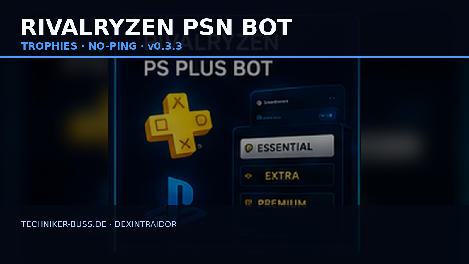 RivalRyzen PSN Bot – Covergrafik von Dexintraidor